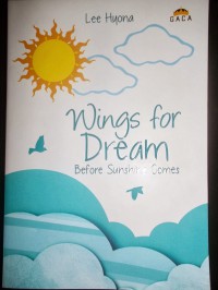 Image of WINGS FOR DREAM (BEFORE SUNSHINE COMES)