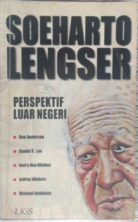 Image of Soeharto Lengser : Perspektif Luar Negeri