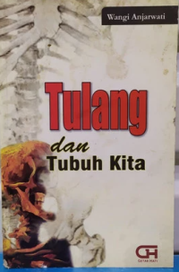 Image of Tulang dan Tubuh Kita