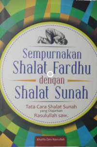 Image of Sempurnakan Shalat Fardhu dengan Shalat Sunah