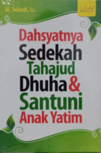 Image of Dahsyatnya Sedekah, Tahajud, Dhuha, & Santuni Anak Yatim