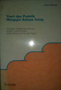 Image of Teori dan Praktik Mengajar Bahasa Asing