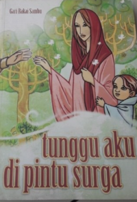 Image of Tunggu Aku di Pintu Surga