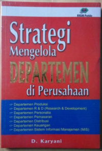 Image of Strategi Mengelola Departemen di Perusahaan