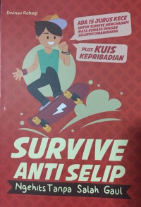 Image of Survive Anti Selip Ngehits Tanpa Salah Gaul