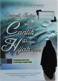 Image of Sungguh, Engkau Lebih Cantik dengan Hijab