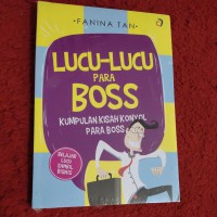 Image of Lucu-lucu para Boss : kumpulan kisah konyol para Bos