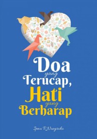 Image of Doa yang terucap, hati yang berharap