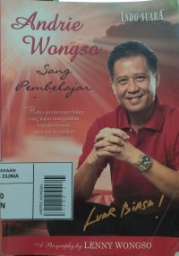 Image of Andrie Wongso sang pembelajar