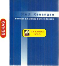 Image of STUDI KEUANGAN BANTUAN LIKUIDITAS BANK INDONESIA