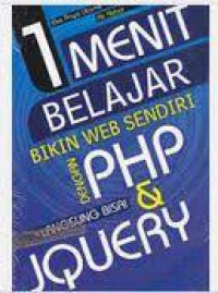 Image of 1 Menit Belajar Bikin Web Sendiri Dengan PHP Langsung Bisa & Jquery