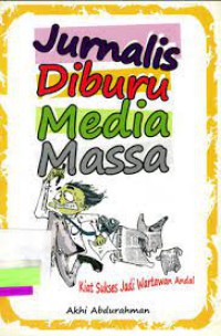 Image of Jurnalis Diburu Media Massa