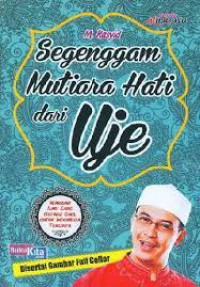 Image of Segenggam Mutiara Hati dari Uje
