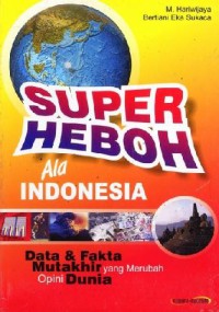 Image of SUPER HEBOH ALA INDONESIA