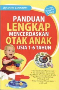 Image of PANDUAN LENGKAP MENCERDASKAN OTAK ANAK USIA 1-6 TAHUN