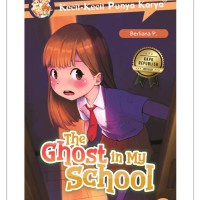 Image of KECIL-KECIL PUNYA KARYA: THE GHOST IN MY SCHOOL