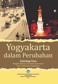 Image of YOGYAKARTA DALAM PERUBAHAN : ANTALOGI ESAI