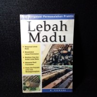 Image of KIAT MENGATASI PERMASALAHAN PRAKTIS: LEBAH MADU