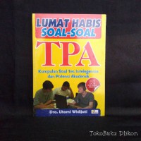 Image of Lumat Habis Soal-soal TPA: Kumpulan soal-soal tes Intelegensia dan potensi akademik