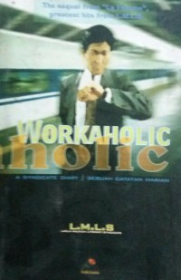 Image of WORKKAHOLOC: SEBUAH CATATAN HARIAN