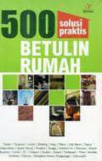 Image of 500  Solusi Praktis Betulin Rumah