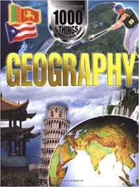 Image of 1000 THINGS YOU SHOLD KNOW ABOUT GEOGRAPHY
