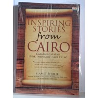 Image of Inspiring stories from Cairo: catatan-catatan inspiratif dari Kairo