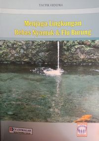 Image of Menjaga Lingkungan Bebas nyamuk & flu burung