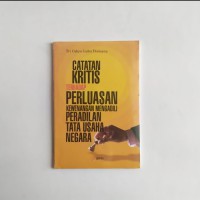 Image of CATATAN KRITIS TERHADAP PERLUASAN KEWENANGAN MENGADILI PERADILAN TATA USAHA NEGARA