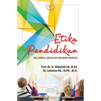 Image of Etika Pendidikan : Keluarga, sekolah, dan masyarakat