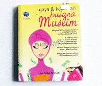 Image of GAYA & KAYA DARI BUSANA MUSLIM