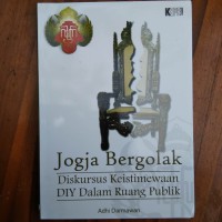 Image of Jogja Bergolak Diskursus Keistimewaan DIY dalam ruang publik