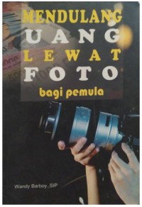 Image of Mendulang Uang Lewat Foto bagi Pemula