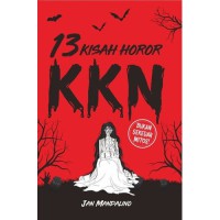 Image of 13 KISAH HOROR KKN