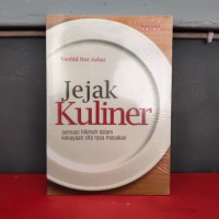 Image of Jejak kuliner : sensasi hikmah dalam kekayaan cita rasa masakan
