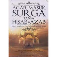 Image of Agar Masuk Surga  Tanpa Hisab & Azab
