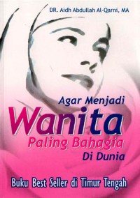 Image of Agar Menjadi  Wanita Paling Bahagia Di Dunia