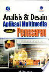 Image of Analisis & Desain Aplikasi Multimedia Untuk Pemasaran