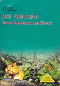 Image of Buku pengetahuan ddunia tumbuhan dan hewan