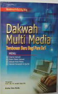 Image of Dakwah Multi Media Terobosan Baru Bagi Para Da'i