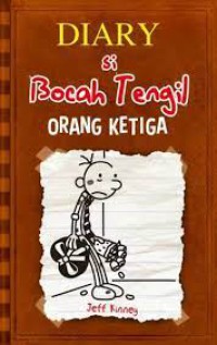 Image of Diary Si Bocah Tengil Orang Ketiga