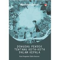 Image of Dongeng Pendek Tentang Kota-Kota Dalam Kepala