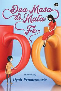 Image of Dua Masa di mata Fe