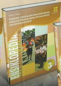 Image of ENSIKLOPEDIA PRAJA MUDA KARANA INDONESIA: MENGENAL GERAKAN PRAMUKA DAN KEPANDUAN JILID 3