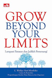 Image of Grow Beyond Your Limits: Lampaui Batasan dan Jadilah Pemenang!