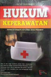 Image of Hukum Keperawatan: Panduan Hukum dan Etika Bagi Perawat