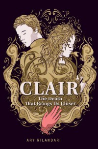 Image of Clair: The Death that brings us closer