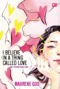 Image of I believe in a thing called love (aku percaya pada cinta)