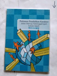 Image of PEDOMAN PENDIDIKAN  KARAKTER: JALAN MENUJU KELANGGENGAN SUKSES SEJATI