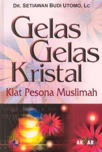 Image of Gelas-gelas kristal : (Manajemen pesona wanita)